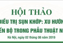 Hội thảo: “Điều trị sụn khớp: Xu hướng và những tiến bộ trong Phẫu thuật nội soi khớp”