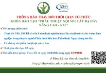 Thông báo về việc thay đổi thời gian tổ chức khóa đào tạo Phẫu thuật nội soi cắt dạ dày nâng cao – K10