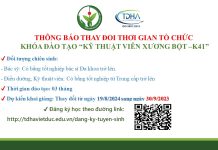 Thông báo về việc thay đổi thời gian tổ chức khóa đào tạo Kỹ thuật viên xương bột – K41
